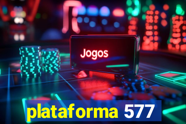 plataforma 577